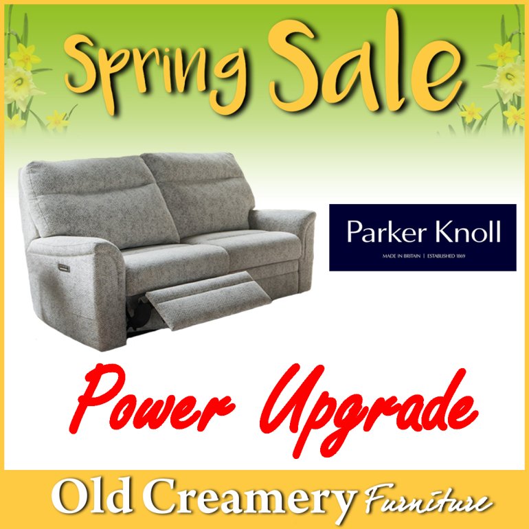 Parker Knoll - Spring Sale - Power Upgrade